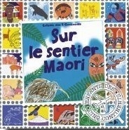 Sur le sentier maori