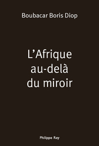 L'AFRIQUE AU-DELA DU MIROIR