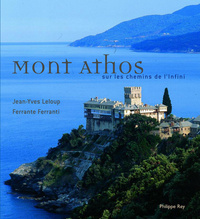 Mont Athos- Sur les chemins de l'infini