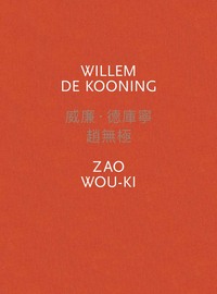 Willem de Kooning / Zao Wou-Ki /anglais/chinois