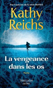 LA VENGEANCE DANS LES OS