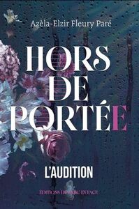L'AUDITION V 01 HORS DE PORTEE