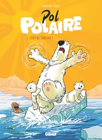 Pol Polaire - Tome 01