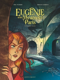 EUGENIE ET LES MYSTERES DE PARIS - TOME 03 - LA CONSPIRATION APOPHIS