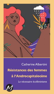 RESISTANCES DES FEMMES A LAANDROCAPITALOCENE