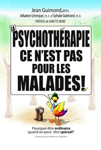 La psychothérapie, ce n'est pas pour les malades !