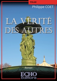 La vérité des autres
