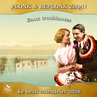 Calendrier 2026 Plonk & Replonk Zbigl!