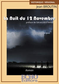 LA NUIT DU 12 NOVEMBRE