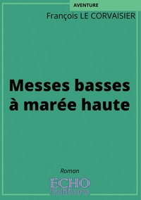 MESSES BASSES A MAREE HAUTE