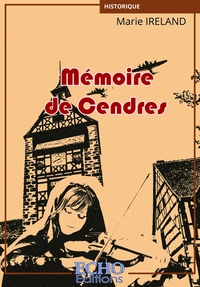 MEMOIRE DE CENDRES