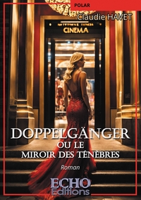 DOPPELGANGER OU LE MIROIR DES TENEBRES