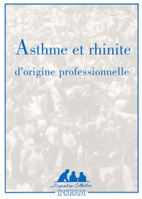 ASTHME ET RHINITE D'ORIGINE PROFESSIONNELLE