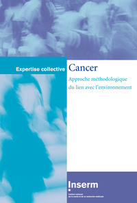 CANCER :APPROCHE METHODOLOGIQUE DU LIEN AVEC L'ENVIRONNEMENT