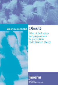 OBESITE : BILAN ET EVALUATION DES PROGRAMMES DE PREVENTION