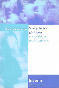 SUSCEPTIBILITES GENETIQUES ET EXPOSITION PROFESSIONNELLES