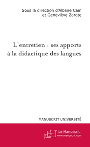 L'ENTRETIEN : SES APPORTS A LA DIDACTIQUE DES LANGUES