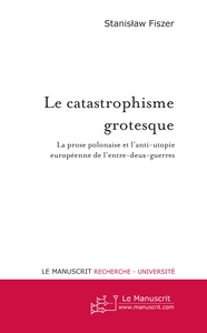 Le catastrophisme grotesque