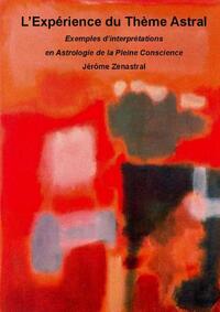 L?EXPERIENCE DU THEME ASTRAL