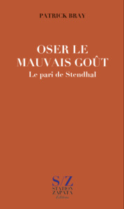 Oser le mauvais goût