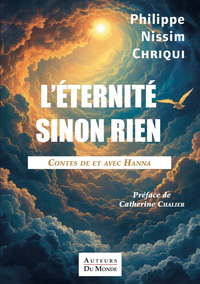 L'ETERNITE SINON RIEN : CONTES DE ET AVEC HANNA