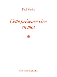 Cette présence vive en moi