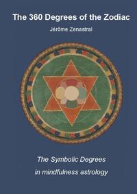 The 360 Degrees of the Zodiac