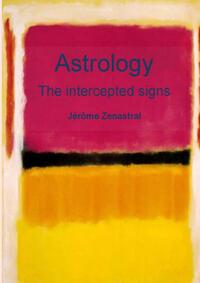 Astrology: The intercepted Signs