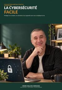 La cybersécurité facile