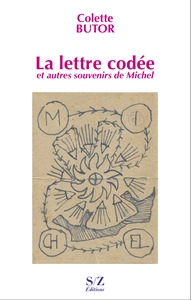 La lettre codée et autres souvenirs de Michel