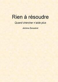 Rien à résoudre
