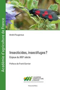 Insecticides, insectifuges ?