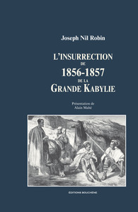 L'insurrection de 1856-1857 de la Grande Kabylie