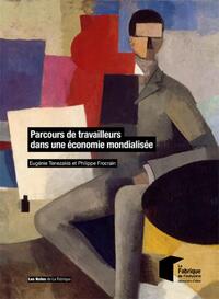 PARCOURS DE TRAVAILLEURS DANS UNE ECONOMIE MONDIALISEE