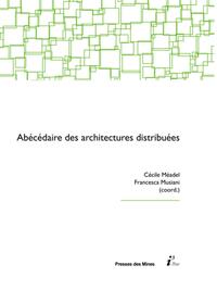 ABECEDAIRE DES ARCHITECTURES DISTRIBUEES