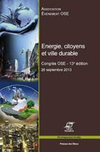 ENERGIE, CITOYENS ET VILLE DURABLE - CONGRES OSE - 13E EDITION. 26 SEPTEMBRE 2013.