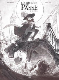 Les Rivieres Du Passe - Edition Noir Et Blanc - Tome 2 Lamia