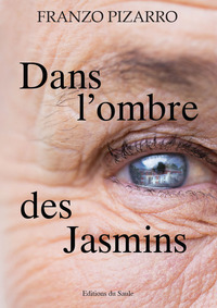 DANS L'OMBRE DES JASMINS