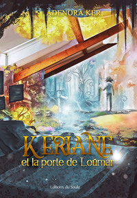 KERIANE ET LA PORTE DE LOUMAR