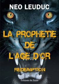 LA PROPHETIE DE L'AGE D'OR 2 - REDEMPTION