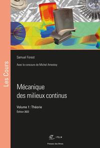 MECANIQUE DES MILIEUX CONTINUS. VOLUME 1 : THEORIE