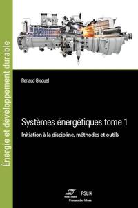 Systèmes énergétiques Tome 1