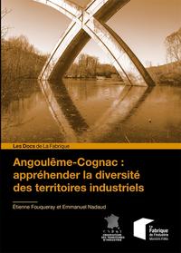 Angoulême-Cognac : appréhender la diversité des territoires industriels