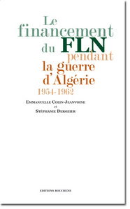 LE FINANCEMENT DU FLN PENDANT LA GUERRE D'ALGERIE