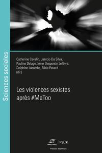 LES VIOLENCES SEXISTES APRES #METOO