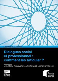 DIALOGUES SOCIAL ET PROFESSIONNEL : COMMENT LES ARTICULER ?