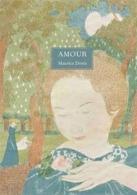 Maurice Denis Amour /anglais