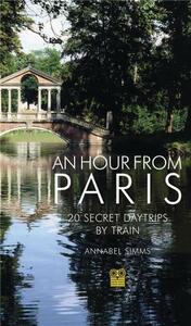 AN HOUR FROM PARIS (NEW EDITION) /ANGLAIS