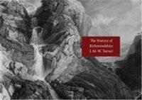 J. M. W. TURNER THE HISTORY OF RICHMONDSHIRE /ANGLAIS
