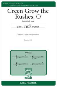 GREEN GROW THE RUSHES, O